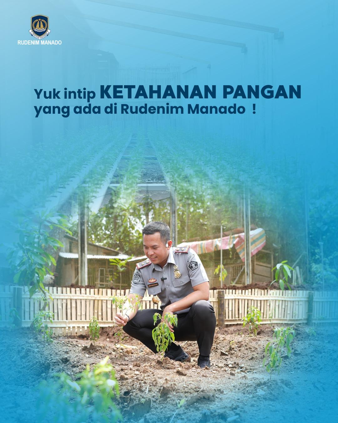Yuk Intip Ketahanan Pangan yang ada di Rudenim Manado